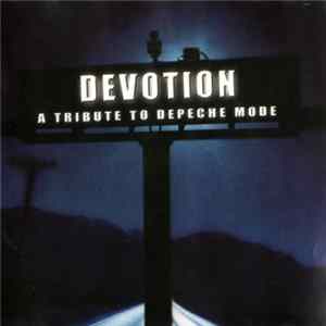 Various - Devotion - A Tribute To Depeche Mode Mp3
