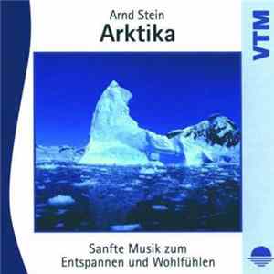 Arnd Stein - Arktika - Sanfte Musik Zum Entspannen Und Wohlfühlen Mp3