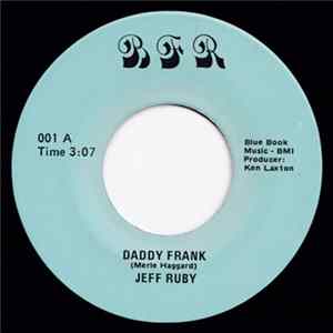 Jeff Ruby - Daddy Frank / Julie Mp3
