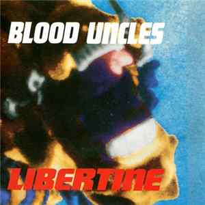 Blood Uncles - Libertine Mp3