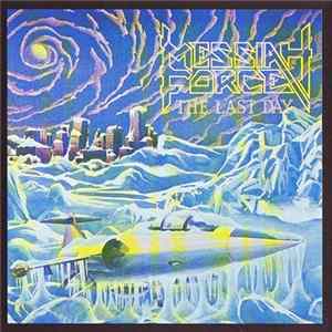 Messiah Force - The Last Day Mp3