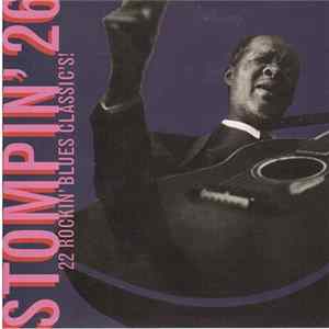 Various - Stompin' 26 - 22 Rockin' Blues Classic's! Mp3