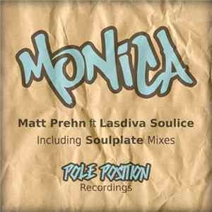 Matt Prehn Feat. Lasdiva Soulice - Monica Mp3