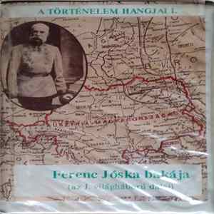 Various - Ferenc Jóska Bakája (Az I. Világháború dalai) Mp3