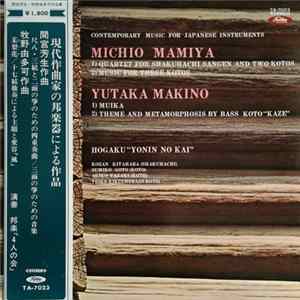 Hogaku "Yonin No Kai" / Michio Mamiya, Yutaka Makino - Contemporary Music For Japanese Instruments Mp3