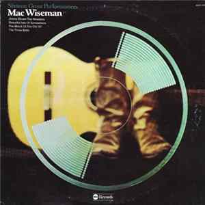 Mac Wiseman - Sixteen Great Performances Mp3
