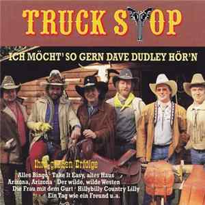 Truck Stop - Ich Möcht' So Gern Dave Dudley Hör'n Mp3