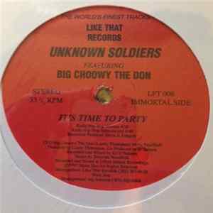 Unknown Soldiers Featuring Big Choowy The Don - Bammer Jank / It's Time To Party Mp3