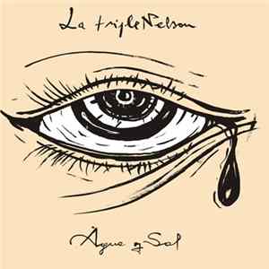 La Triple Nelson - Agua Y Sal Mp3