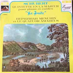 Schubert : Hephzibah Menuhin, Norbert Brainin, Peter Schidlof, Martin Lovett, James Merrett - Quintette En La Majeur "La Truite" Mp3
