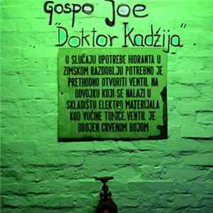 Gospo Joe - Doktor Kadžija Mp3
