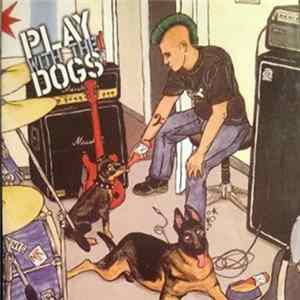 Various - Play With The Dogs Mp3
