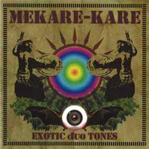Mekare-Kare - Exotic duo Tones Mp3