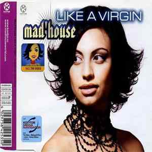 Mad'house - Like A Virgin Mp3