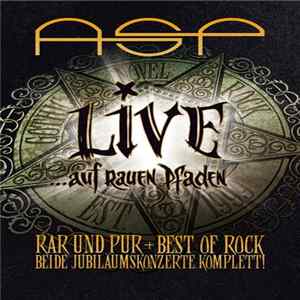 ASP - Live ...Auf Rauen Pfaden Mp3