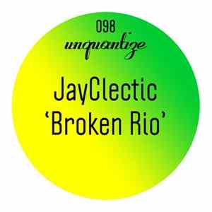 JayClectic - Broken Rio Mp3