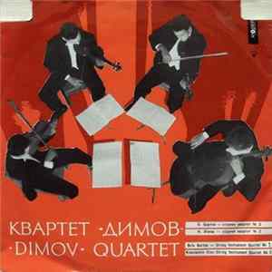 "Dimov" Quartet - Bela Bartok / Konstantin Iliev - String Instrument Quartet No 2 / String Instrument Quartet No 2 Mp3