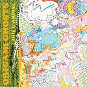 Origami Ghosts - Fruit & Animal Mp3