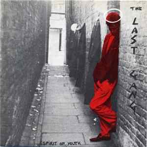 The Last Gang - Spirit Of Youth Mp3