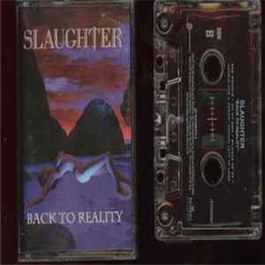 Slaughter - Back To Reality Mp3