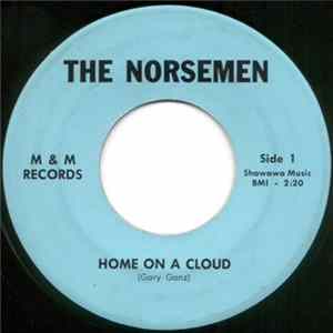 The Norsemen - Home On A Cloud / Can't You Fall In Love Mp3