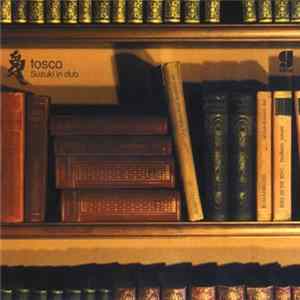 Tosca - Suzuki In Dub Mp3