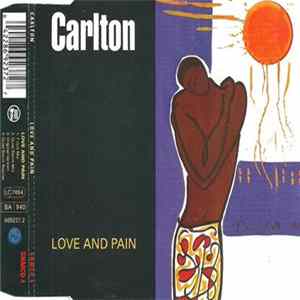 Carlton - Love And Pain Mp3