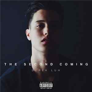 Derek Luh - The Second Coming Mp3