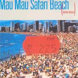 Mau Mau - Safari Beach Mp3