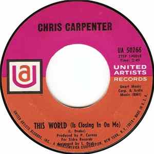 Chris Carpenter - This World (Is Closing In On Me) / Waterfalls Mp3
