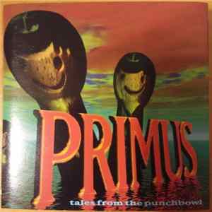 Primus - Tales From The Punchbowl Mp3