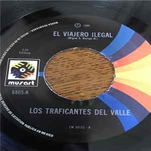 Los Traficantes Del Valle - El Viajero Ilegal Mp3