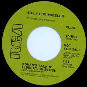 Billy Edd Wheeler - Woman's Talkin' Liberation Blues Mp3