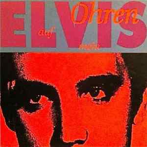 Various - Ohren Auf Mein Elvis Mp3