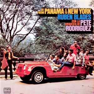 Ruben Blades Con La Orquesta De Pete Rodriguez - De Panama A New York Mp3