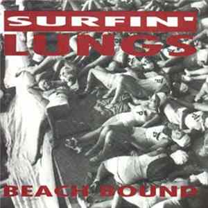 Surfin' Lungs - Beach Bound Mp3