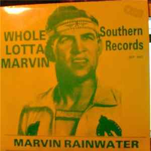 Marvin Rainwater - Whole Lotta Marvin Mp3