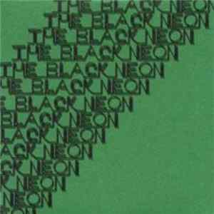 The Black Neon - TX 81 Z Mp3