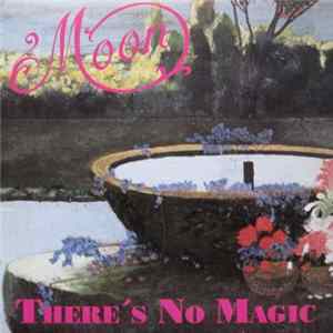 Moon - There's No Magic / This Old House Mp3