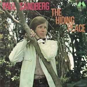 Paul Sandberg - The Hiding Place Mp3