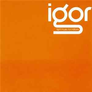 Igor - Light Music For Millions Mp3