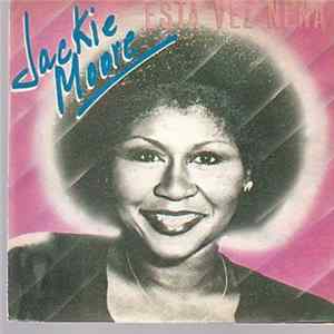 Jackie Moore - Esta Vez Nena Mp3