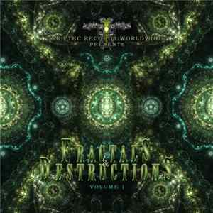 Various - Fractals & Destructions (Volume 1) Mp3