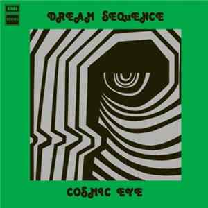 Cosmic Eye - Dream Sequence Mp3