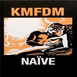 KMFDM - Naïve Mp3