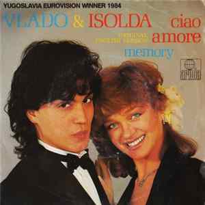 Vlado & Isolda - Ciao Amore Mp3