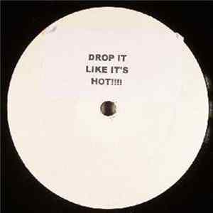 Unknown Artist - Drop It Like It's Hot!!!! Mp3