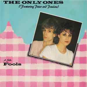 The Only Ones - Fools Mp3
