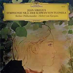 Jean Sibelius - Berliner Philharmoniker, Herbert von Karajan - Symphonie Nr.4 A-Moll Op. 63 / Der Schwan Von Tuonela Op. 22 Nr. 3 Mp3