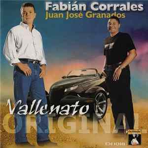 Fabián Corrales y Juan José Granados - Vallenato Original Mp3